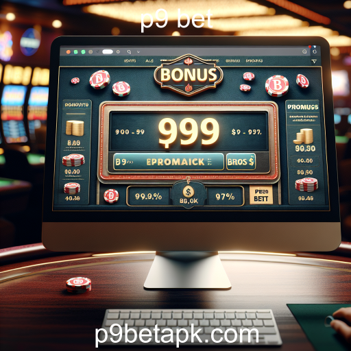 Explorando a Categoria de Bônus no p9 bet: Oportunidades e Emoções